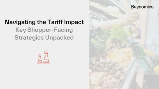 Navigating the Tariff Impact: Key Shopper-Facing Strategies Unpacked
