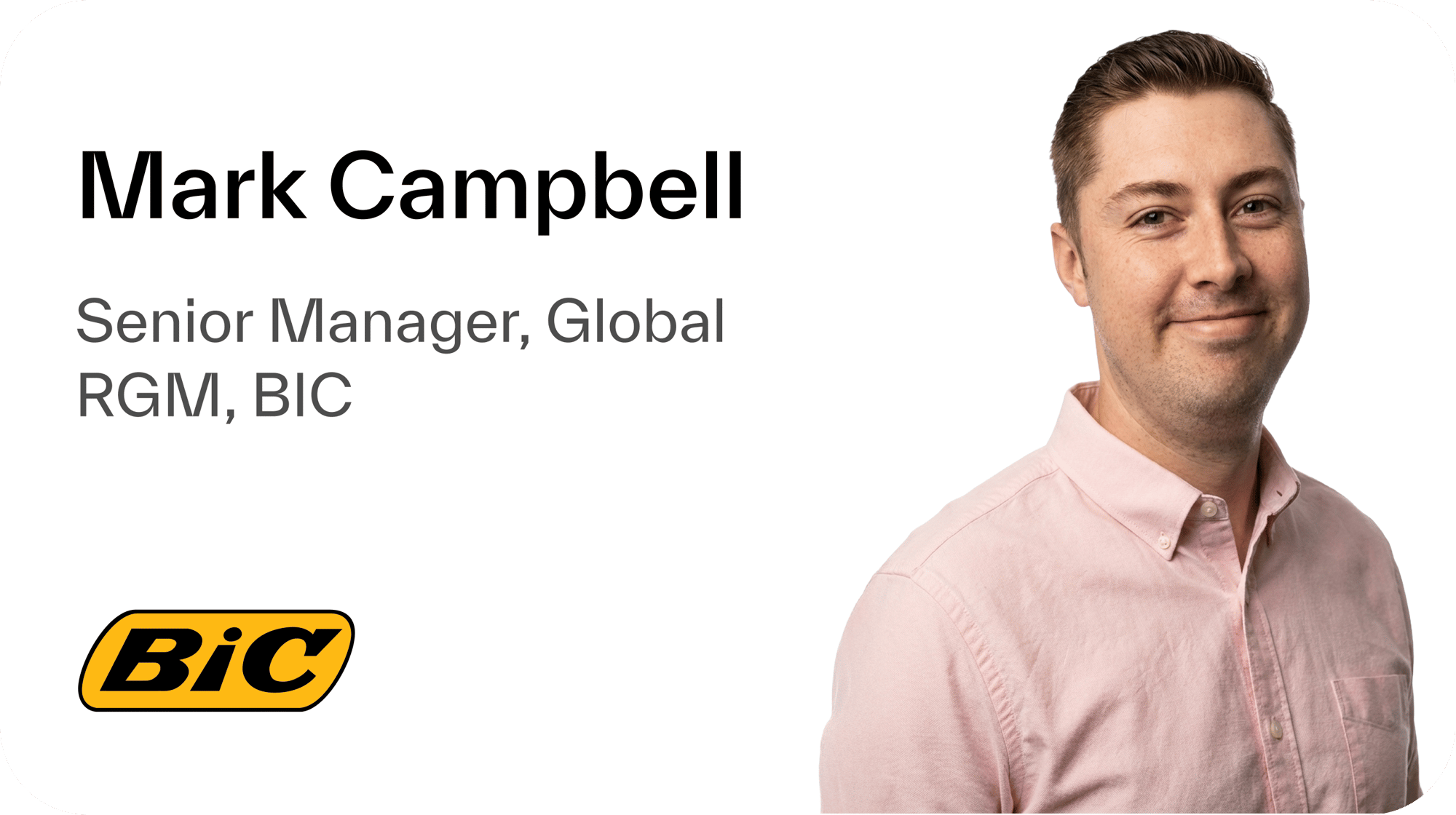 How BIC Transformed its RGM Organization - Mark Campbell