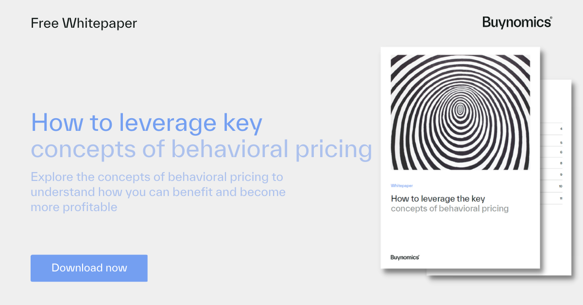 How to leverage key concepts of behavioral pricing Buynomics Whitepaper